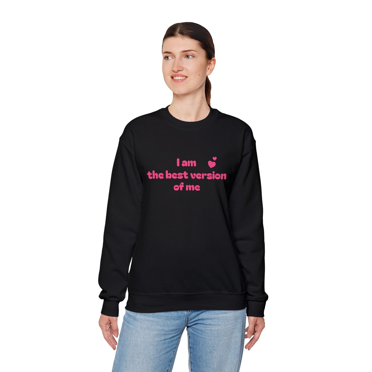 "I am the best version of me" crewneck Sweatshirt