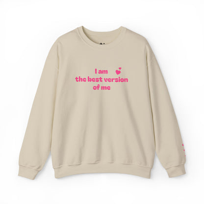 "I am the best version of me" crewneck Sweatshirt