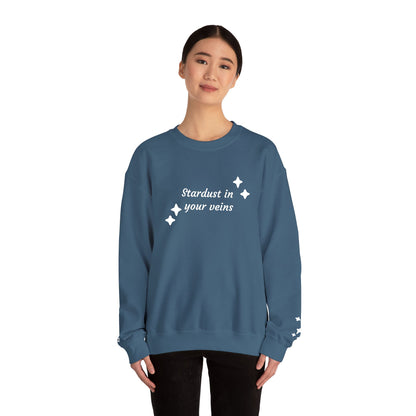 Stardust in Your Veins Crewneck Sweatshirt — "Keep glowing" Sleeve