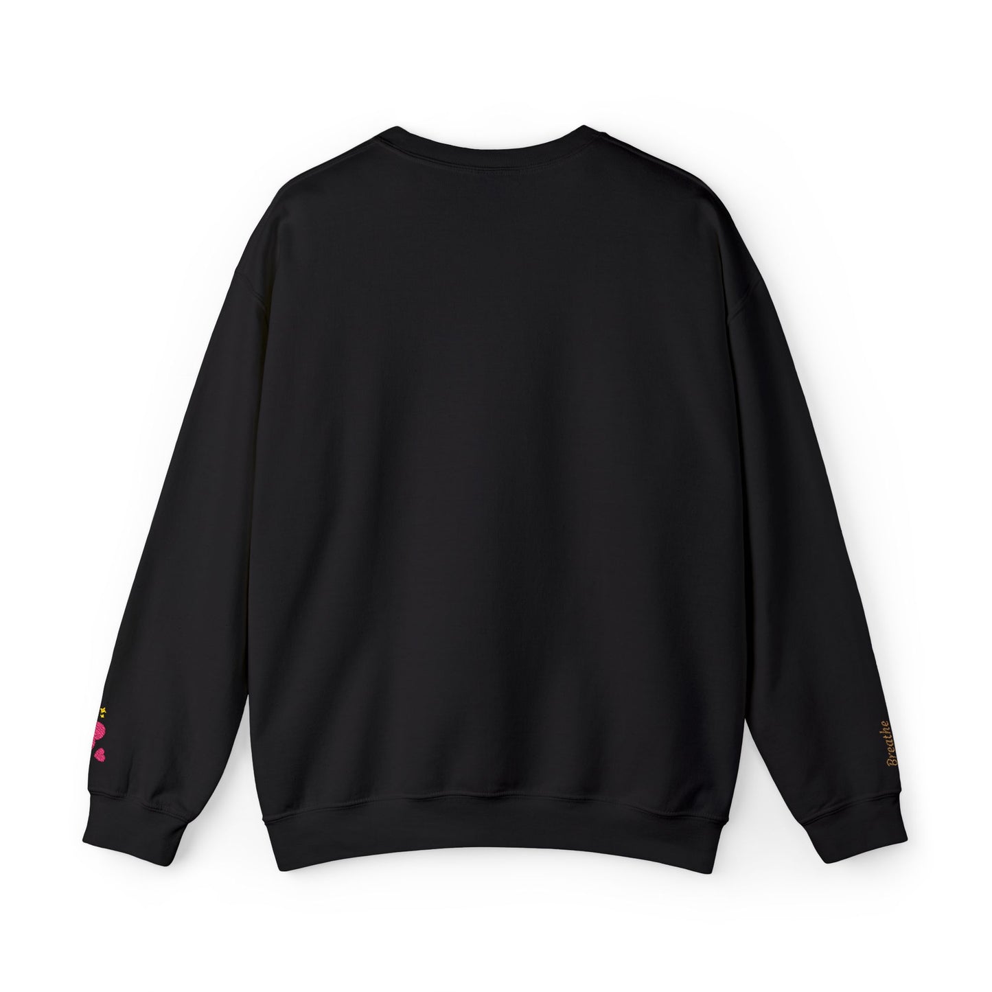 Soft but Powerful Crewneck Sweatshirt — "Breathe darling" Sleeve