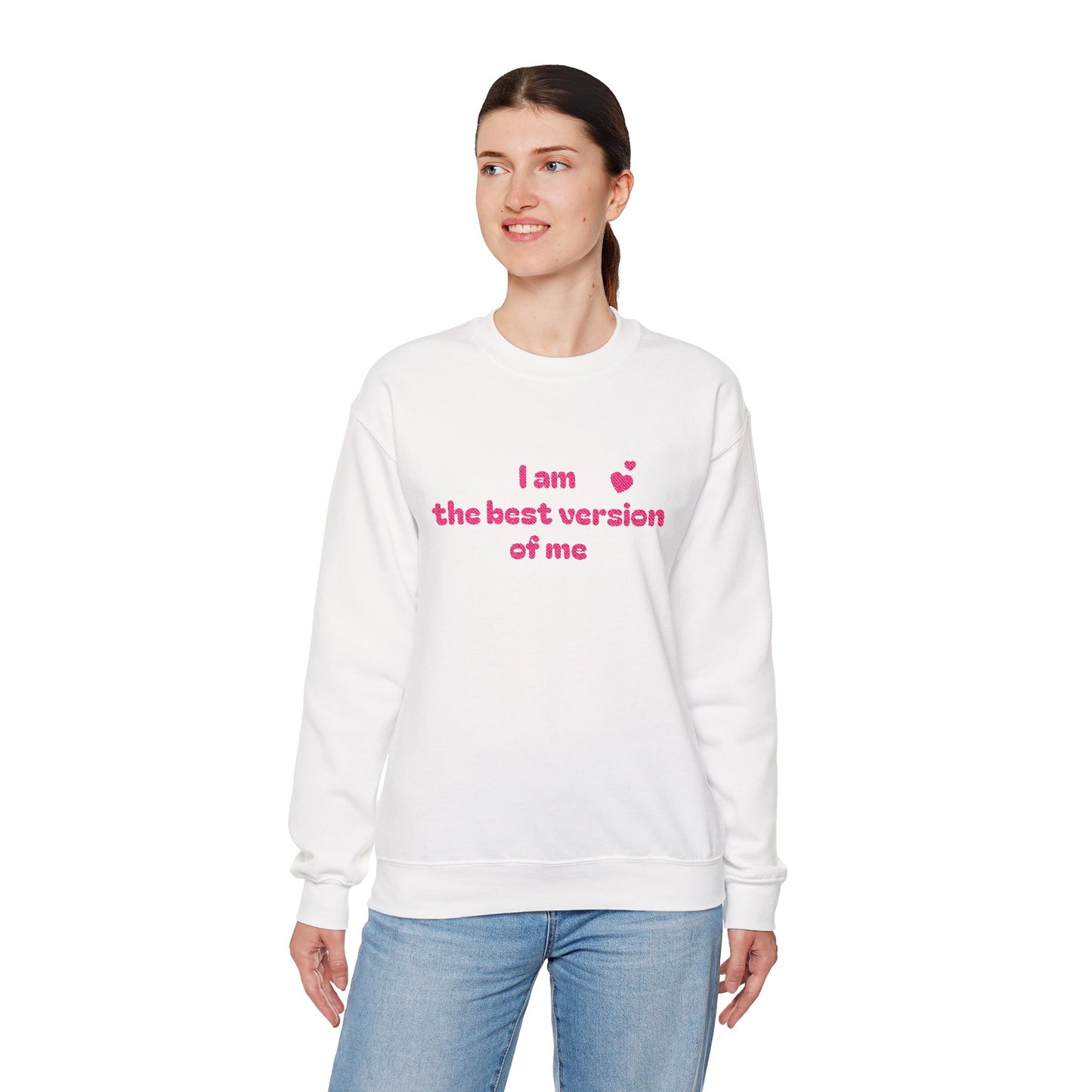 "I am the best version of me" crewneck Sweatshirt