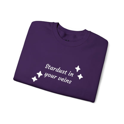 Stardust in Your Veins Crewneck Sweatshirt — "Keep glowing" Sleeve