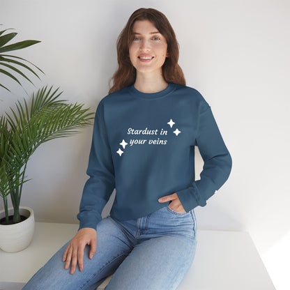 Stardust in Your Veins Crewneck Sweatshirt — "Keep glowing" Sleeve
