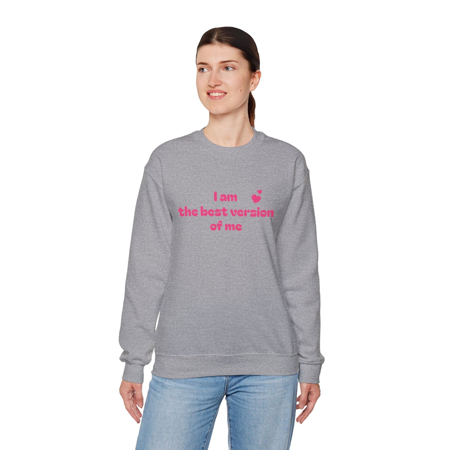 "I am the best version of me" crewneck Sweatshirt