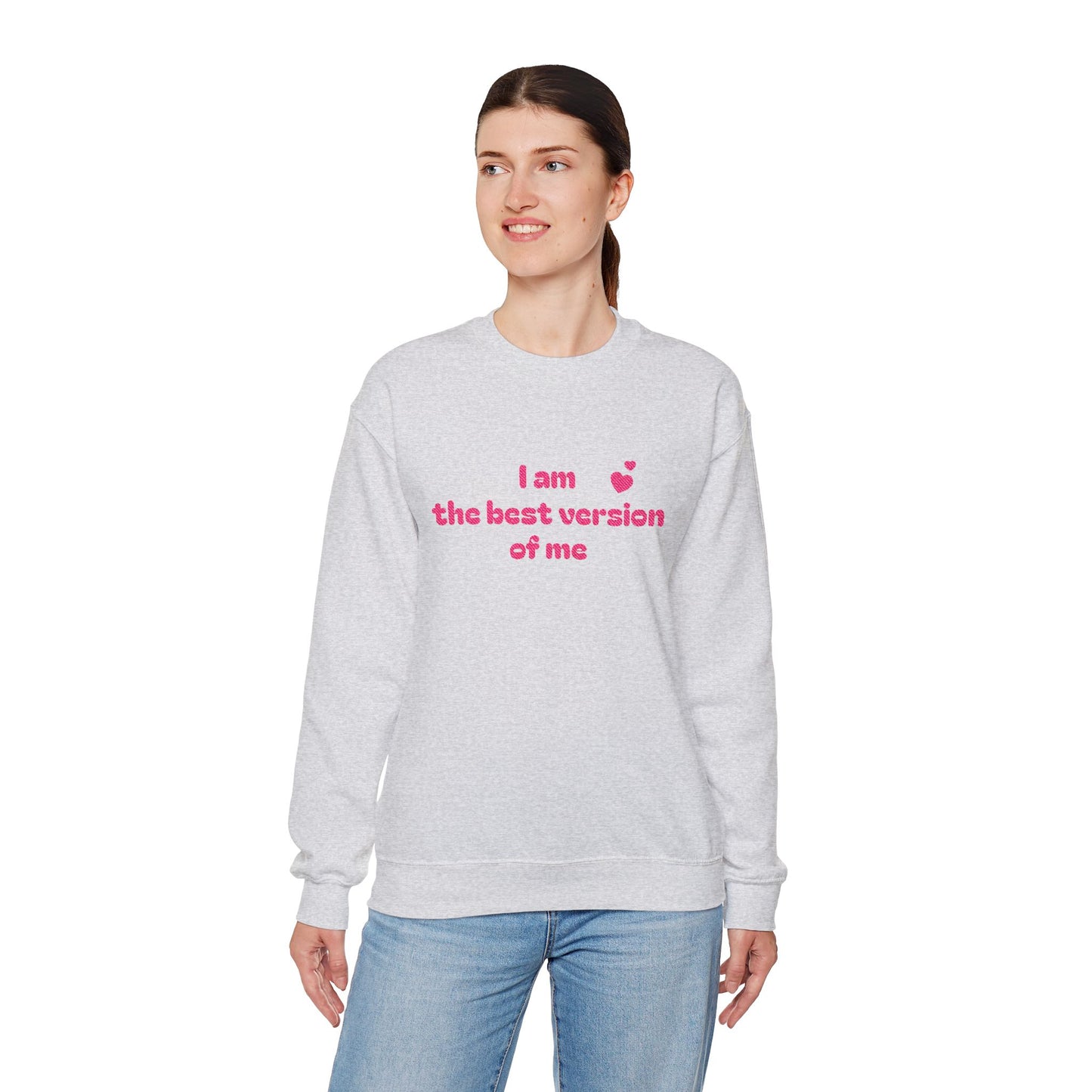 "I am the best version of me" crewneck Sweatshirt