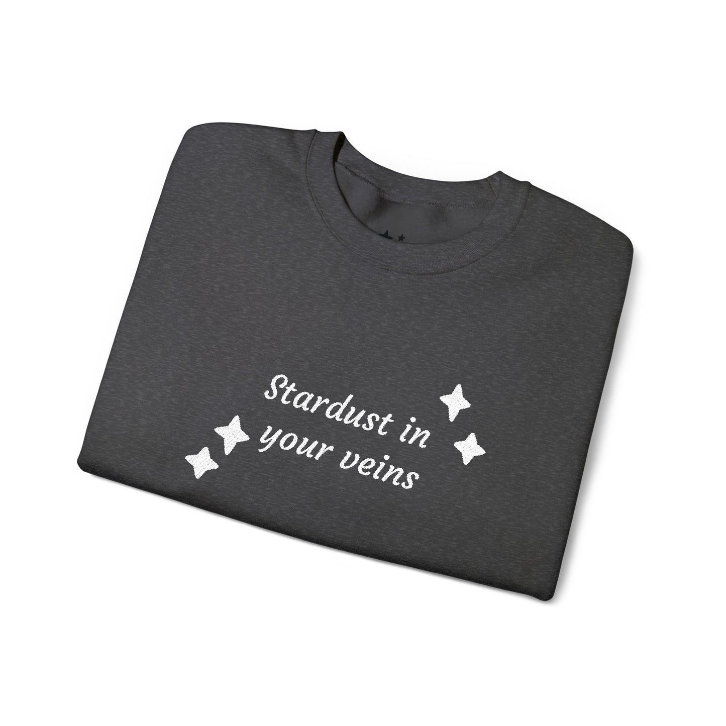 Stardust in Your Veins Crewneck Sweatshirt — "Keep glowing" Sleeve