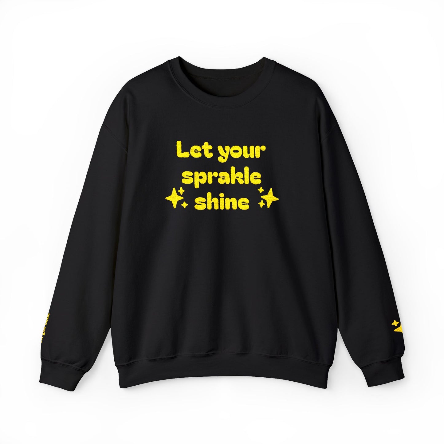 Let Your Sparkle Shine Sweatshirt — Inspirational Crewneck