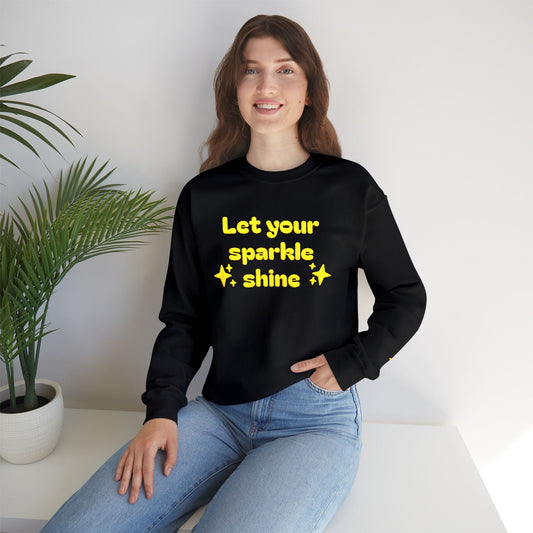 Let your sparkle shine crewneck Sweatshirt — "You got this!" Sleeve
