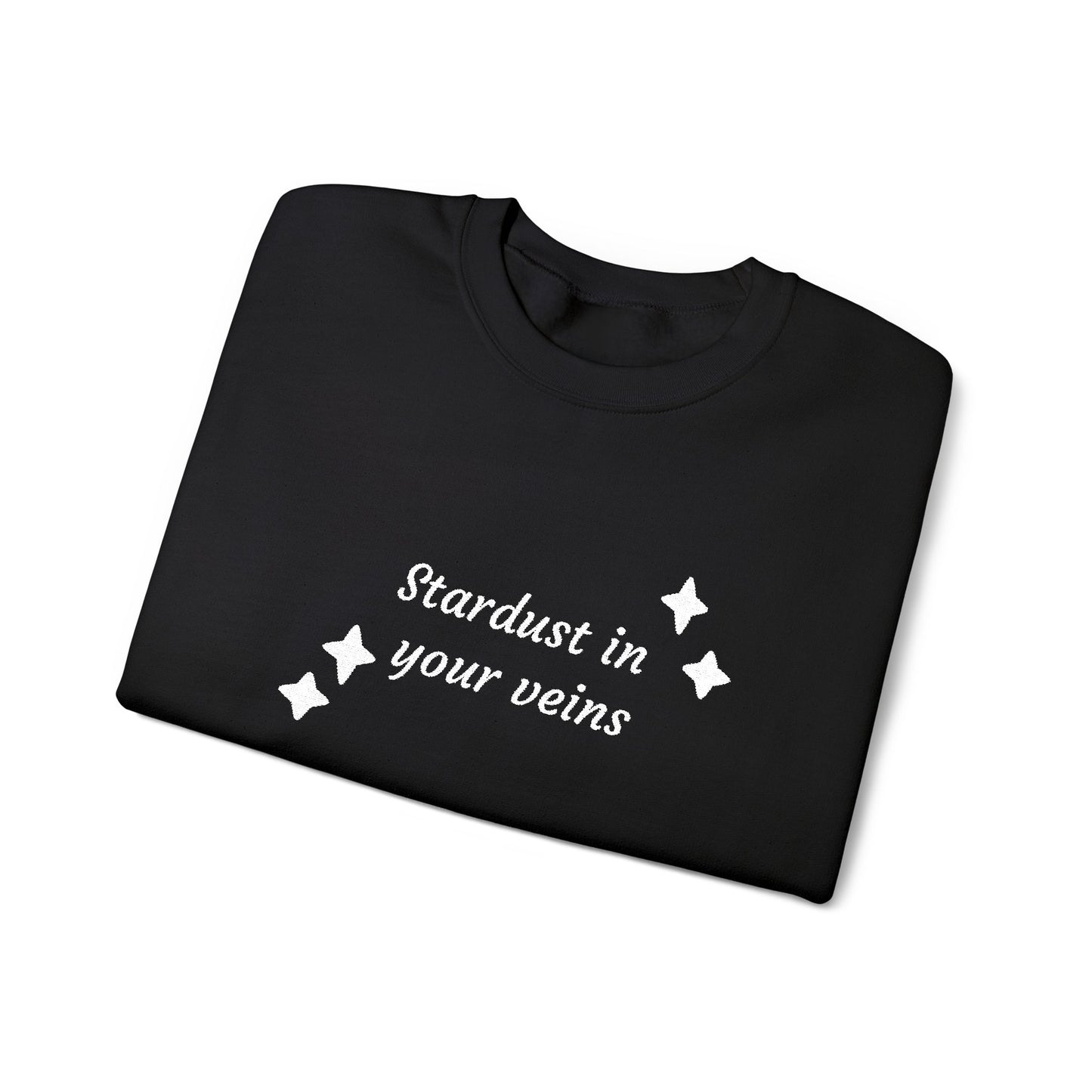 Stardust in Your Veins Crewneck Sweatshirt — "Keep glowing" Sleeve