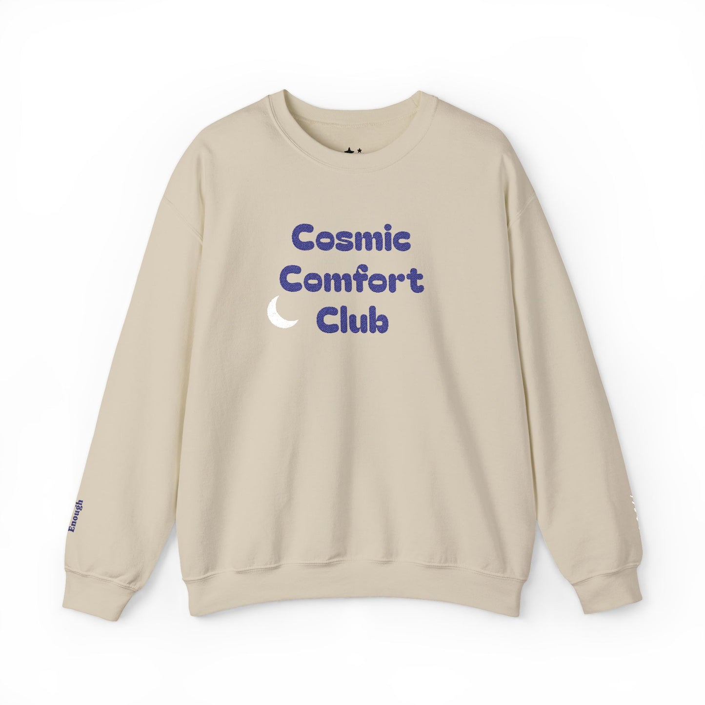 Cosmic Comfort Club Crewneck Sweatshirt — "You are enough" Sleeve